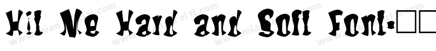Hit Me Hard and Soft Font字体转换